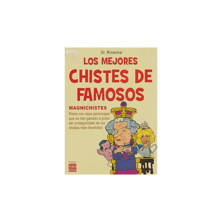 Los mejores chistes de famosos. Magnichistes